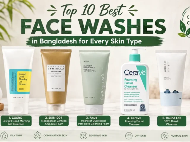 Top 10 Best Face Washes in Bangladesh for Every Skin Type