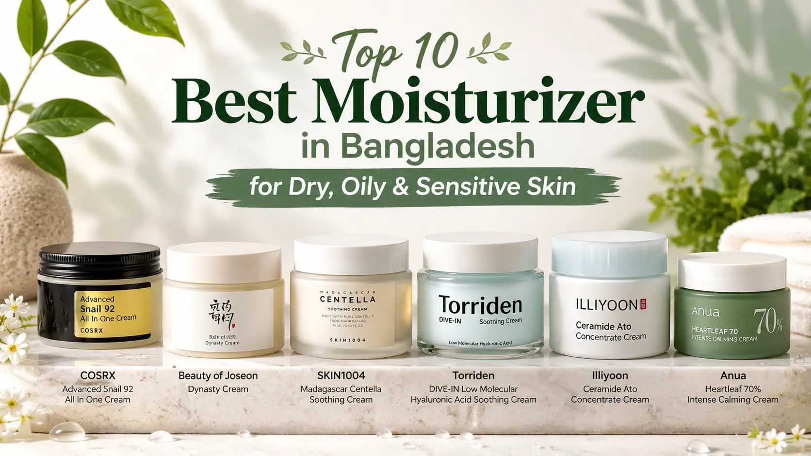 Top 10 Best Moisturizer in Bangladesh for Every Skin Type - Alyals Bd