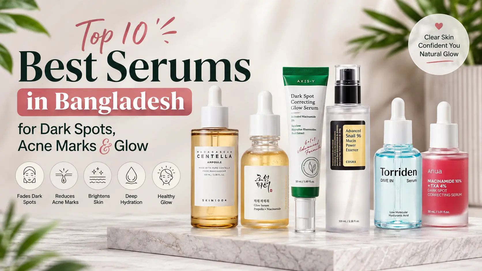 Top 10 Best Serums in Bangladesh for Glowing Skin - Alyals Bd
