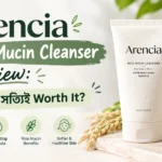 Arencia Rice Mucin Cleanser Review Worth It - Alyals Bd